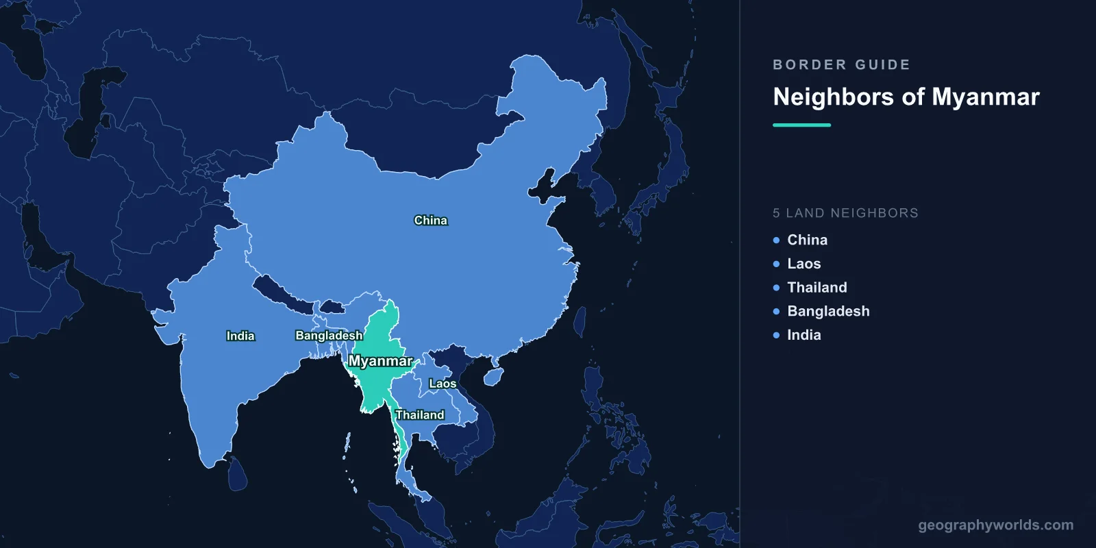 Countries That Border Myanmar: Complete Guide to Myanmar's 5 Neighbors